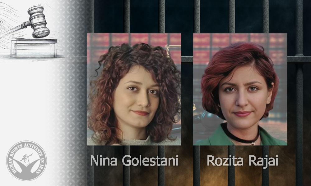 Writers Nina Golestani and Rozita Rajai Sentenced to Prison
